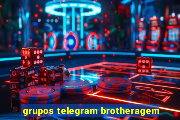 grupos telegram brotheragem