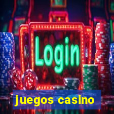 juegos casino