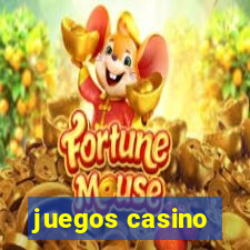 juegos casino