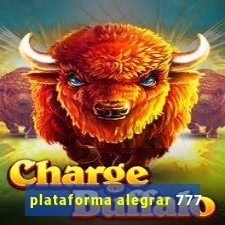 plataforma alegrar 777