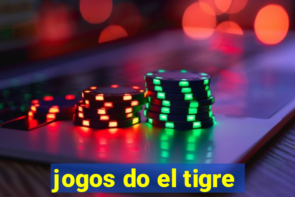 jogos do el tigre