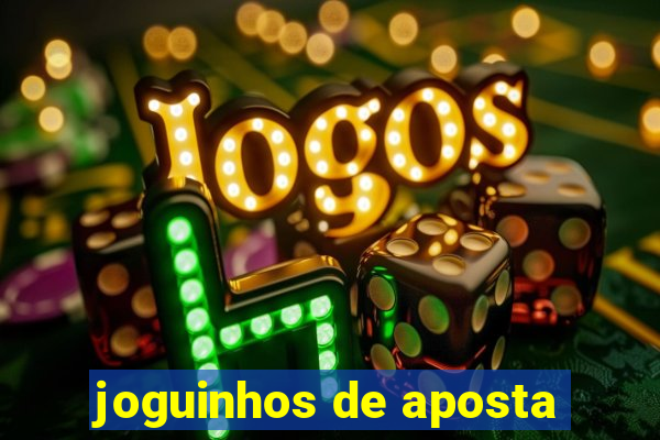 joguinhos de aposta