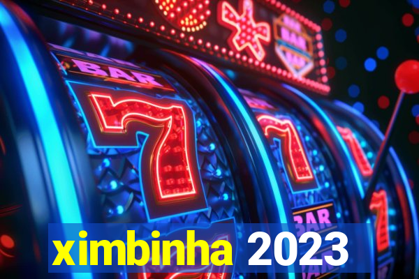 ximbinha 2023