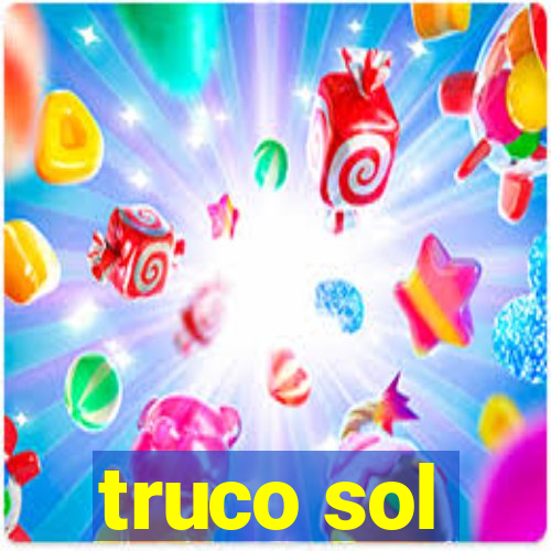 truco sol