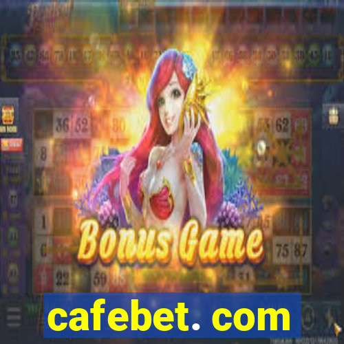 cafebet. com