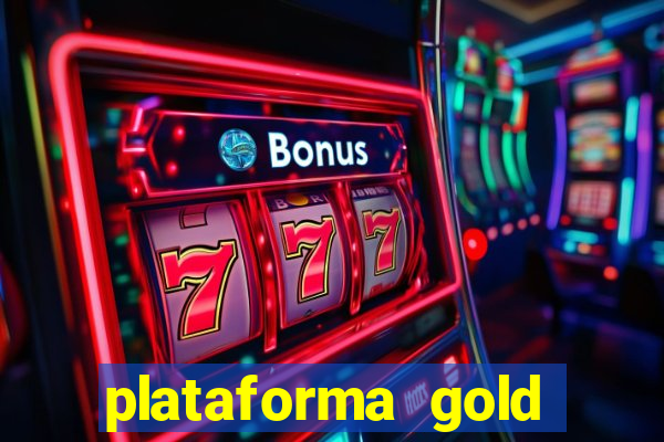 plataforma gold slots paga mesmo