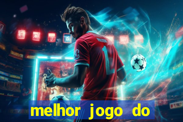 melhor jogo do estrela bet para ganhar dinheiro