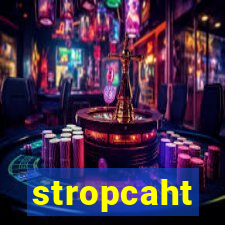 stropcaht