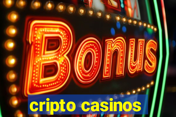 cripto casinos