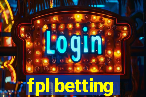 fpl betting