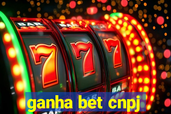 ganha bet cnpj