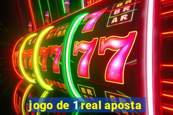 jogo de 1 real aposta