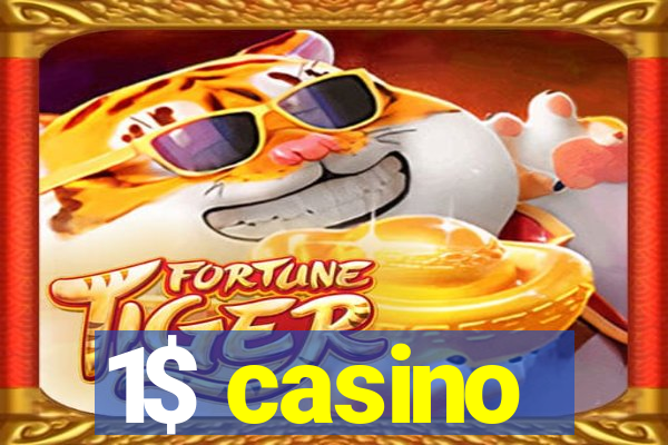 1$ casino