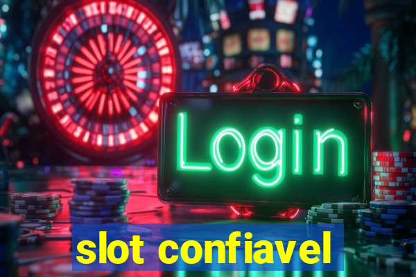 slot confiavel