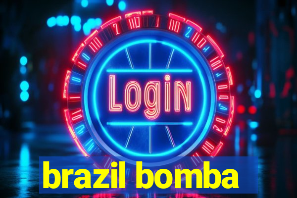 brazil bomba