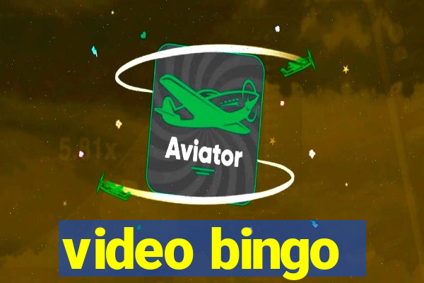 video bingo