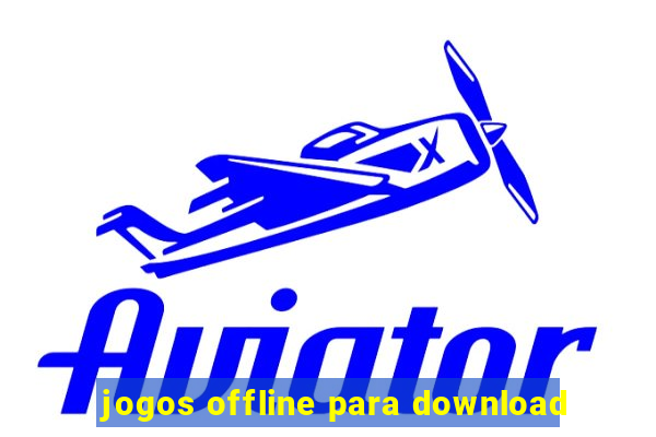 jogos offline para download