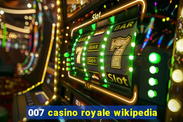 007 casino royale wikipedia