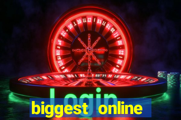 biggest online casino sites