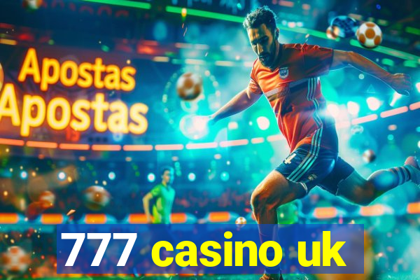 777 casino uk