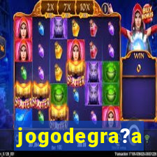 jogodegra?a