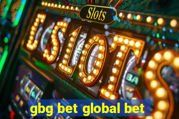 gbg bet global bet