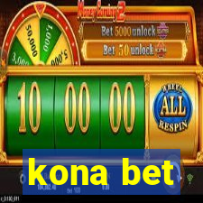 kona bet