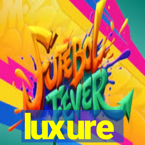 luxure