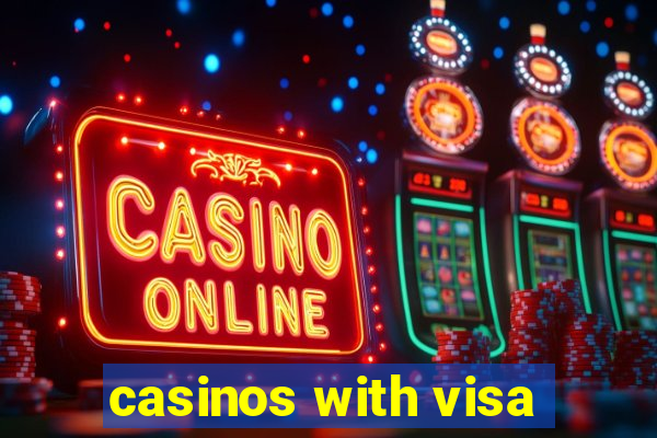 casinos with visa