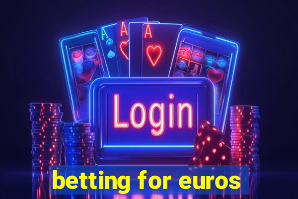 betting for euros