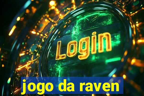 jogo da raven