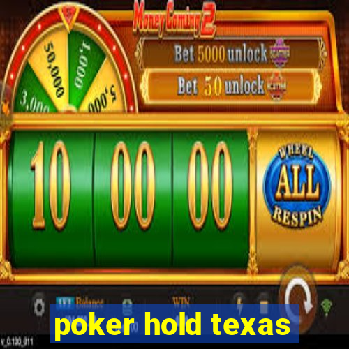 poker hold texas