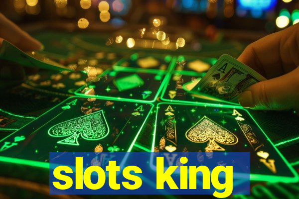 slots king