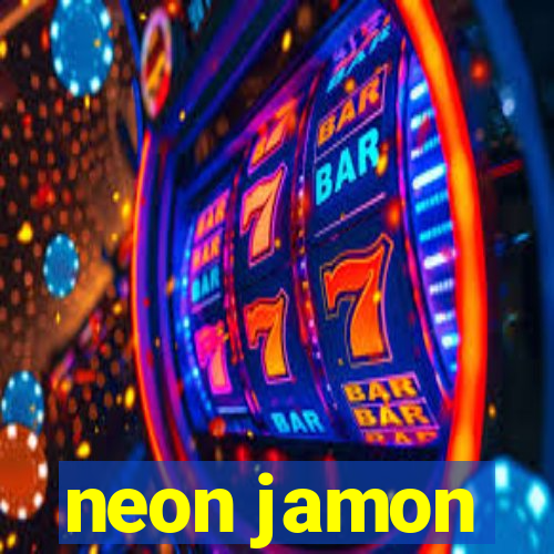 neon jamon