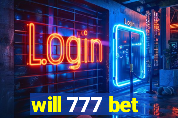 will 777 bet