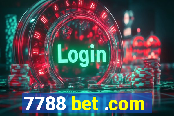 7788 bet .com