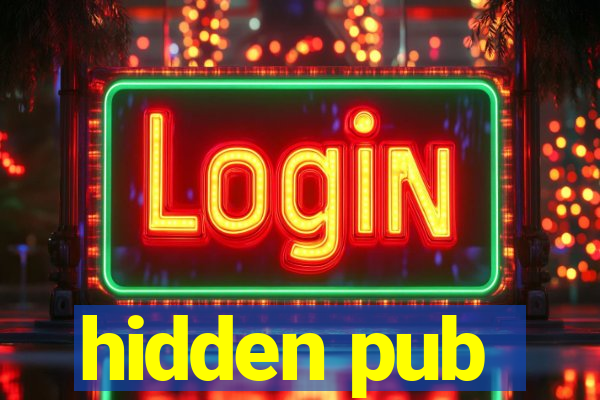 hidden pub