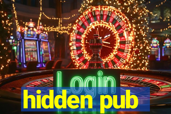 hidden pub