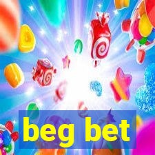 beg bet