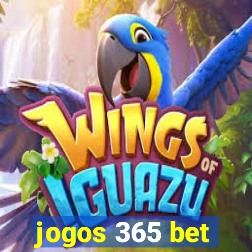 jogos 365 bet