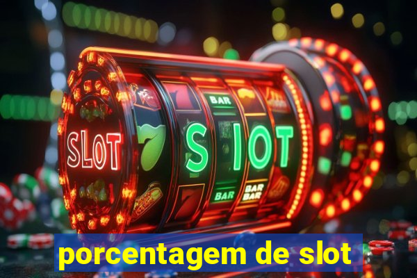 porcentagem de slot