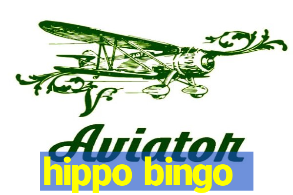 hippo bingo