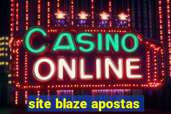 site blaze apostas