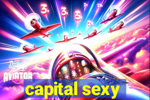 capital sexy