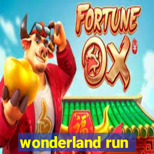 wonderland run