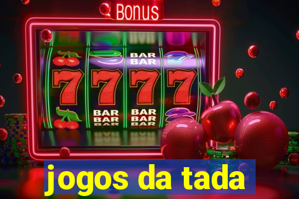 jogos da tada