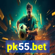 pk55.bet