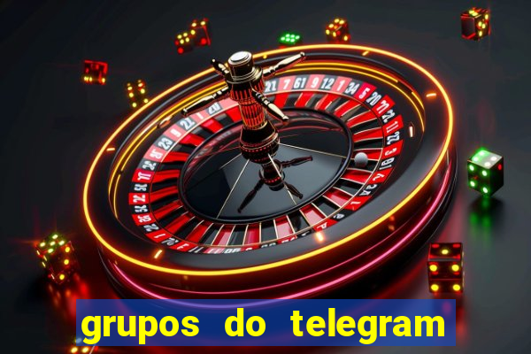 grupos do telegram mais de 18