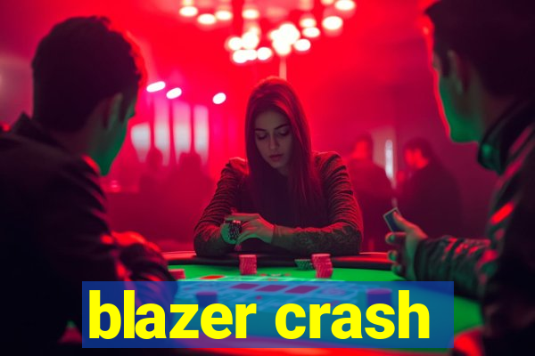 blazer crash