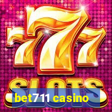 bet711 casino